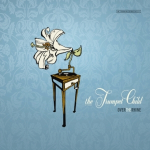 Over The Rhine - Trumpet Child in the group CD / Pop-Rock at Bengans Skivbutik AB (537829)