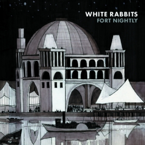 White Rabbits - Fort Nightly in the group CD / Rock at Bengans Skivbutik AB (538260)