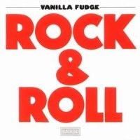 Vanilla Fudge - Rock & Roll in the group CD / Pop-Rock at Bengans Skivbutik AB (538342)
