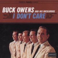 Owens Buck And His Buckaroos - I Don't Care in the group OUR PICKS / Classic labels / Sundazed / Sundazed CD at Bengans Skivbutik AB (538361)