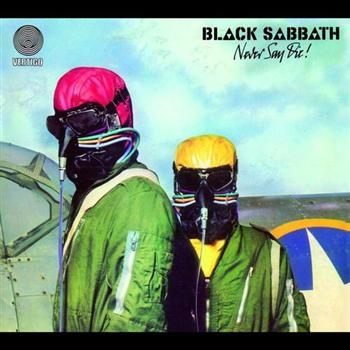 Black Sabbath - Never Say Die - 2009 Rem in the group CD / Hårdrock/ Heavy metal at Bengans Skivbutik AB (538731)