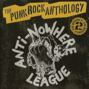 Anti-Nowhere League - Punk Rock Anthology in the group CD / Pop-Rock at Bengans Skivbutik AB (538804)