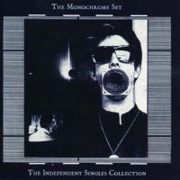 Monochrome Set - Independent Singles Collection in the group CD / Pop-Rock at Bengans Skivbutik AB (538811)
