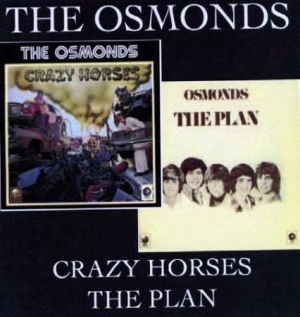 Osmonds - Crazy Horses/Plan in the group CD / Pop at Bengans Skivbutik AB (538961)