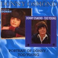 Osmond Donny - Portrait Of Donny/Too Young in the group CD / Pop-Rock at Bengans Skivbutik AB (539050)
