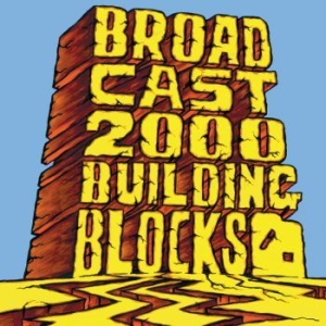 Broadcast 2000 - Building Blocks in the group CD / Rock at Bengans Skivbutik AB (539448)