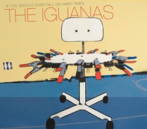 Iguanas - If You Should Ever Fall On Hard Tim in the group OUR PICKS / Classic labels / YepRoc / CD at Bengans Skivbutik AB (539712)