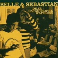 Belle And Sebastian - Dear Catastrophe Waitress in the group CD / Pop-Rock at Bengans Skivbutik AB (539813)