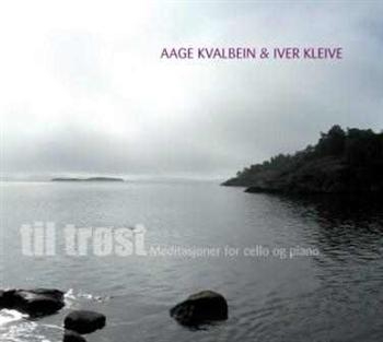 Kvalbein Aage And Iver Kleive - Til Tröst in the group CD / Bestsellers at Bengans Skivbutik AB (539845)