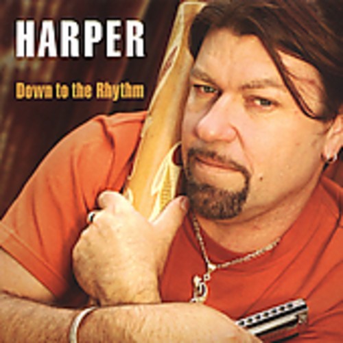 Harper - Down To The Rhythm in the group CD / Jazz/Blues at Bengans Skivbutik AB (539924)