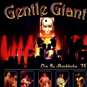 Gentle Giant - Live In Stockholm '75 in the group CD / Pop-Rock at Bengans Skivbutik AB (540308)