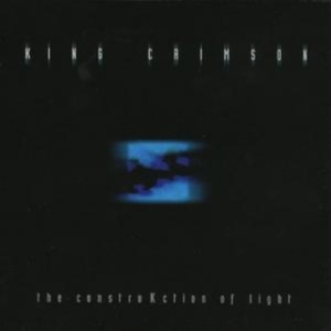 King Crimson - Construkction Of Light in the group CD / Pop-Rock at Bengans Skivbutik AB (540369)
