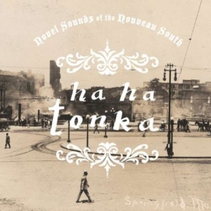 Ha Ha Tonka - Novel Sounds Of The Nouveau South in the group CD / Pop-Rock at Bengans Skivbutik AB (540654)