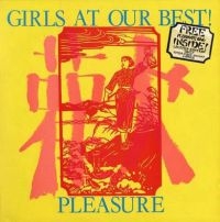 Girls At Our Best - Pleasure: Expanded Edition in the group CD / Pop-Rock at Bengans Skivbutik AB (540657)