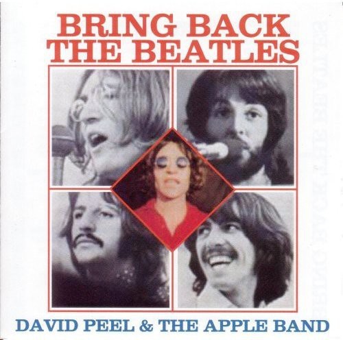 David Peel & The Apple Band - Bring Back The Beatles in the group CD / Pop at Bengans Skivbutik AB (540825)