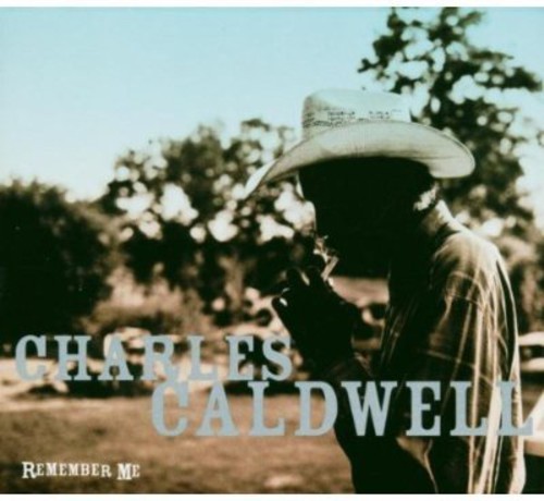 Charles Caldwell - Remember Me in the group CD / Rock at Bengans Skivbutik AB (541136)