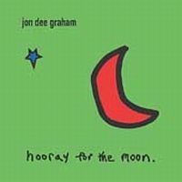 Graham Jon Dee - Hooray For The Moon in the group CD / Pop-Rock at Bengans Skivbutik AB (541331)
