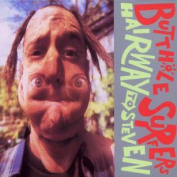 Butthole Surfers - Hairway To Steven in the group CD / Bestsellers at Bengans Skivbutik AB (541355)