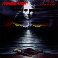 Annihilator - Never, Neverland (Reissue) in the group OTHER / Kampanj 6CD 500 at Bengans Skivbutik AB (541373)