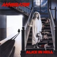 ANNIHILATOR - ALICE IN HELL (REISSUE) in the group OTHER / KalasCDx at Bengans Skivbutik AB (541375)