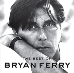Bryan Ferry - Best Of in the group OTHER / -Start Uni-CD at Bengans Skivbutik AB (541534)
