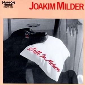 Milder Joakim - Still In Motion in the group CD / Jazz,Svensk Musik at Bengans Skivbutik AB (541950)