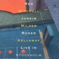 Mitchell Milder Kellaway - Live In Stockholm in the group CD / Jazz at Bengans Skivbutik AB (541986)
