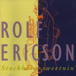 Ericson Rolf - Stockholm Sweetnin' in the group CD / Jazz,Svensk Musik at Bengans Skivbutik AB (542012)