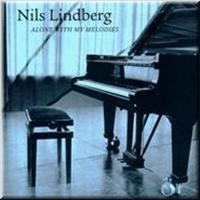 Lindberg Nils - Alone With My Melodies in the group CD / Jazz,Svensk Musik at Bengans Skivbutik AB (542031)