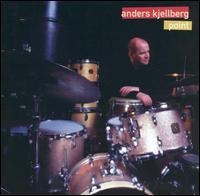 Kjellberg Anders - Point in the group CD / Jazz,Svensk Musik at Bengans Skivbutik AB (542070)