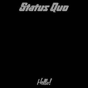 Status Quo - Hello in the group Minishops / Status Quo at Bengans Skivbutik AB (542880)