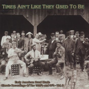 Blandade Artister - Times Ain't Like They Used To Be 8 in the group CD / Country at Bengans Skivbutik AB (543066)