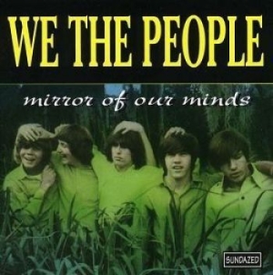 We The People - Mirror Of Our Minds in the group OUR PICKS / Classic labels / Sundazed / Sundazed CD at Bengans Skivbutik AB (543165)