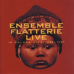Ensemble Flatterie - 14 Golden Hits 1228-1767 in the group Externt_Lager /  at Bengans Skivbutik AB (543256)