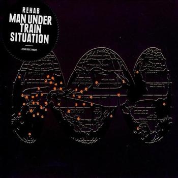 Rehab - Man Under Train Situation in the group CD / Bestsellers at Bengans Skivbutik AB (543475)