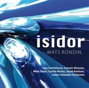 Mats Rondin Mike Sternlars Daniel - Isidor Chamber Orchestra in the group OTHER /  / CDON Jazz klassiskt NX at Bengans Skivbutik AB (543568)