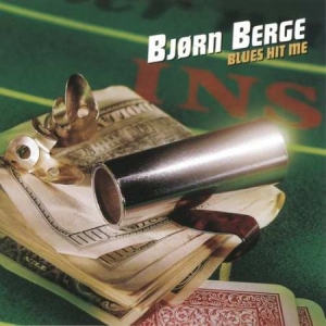 Berge Björn - Blues Hit Me in the group CD / Jazz/Blues at Bengans Skivbutik AB (543583)