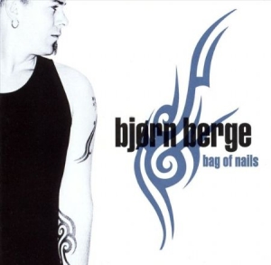 Berge Björn - Bag Of Nails in the group CD / Jazz/Blues at Bengans Skivbutik AB (543591)