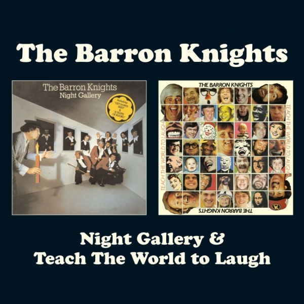 Barron Knights - Night Gallery & Teach The World To in the group CD / Pop at Bengans Skivbutik AB (544082)
