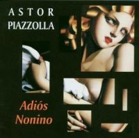 Astor Piazzolla - Adios Nonino in the group CD / Pop-Rock at Bengans Skivbutik AB (544211)