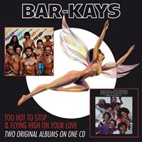 Bar-Kays - Too Hot To Stop/Flying High On Your in the group CD / RnB-Soul at Bengans Skivbutik AB (544574)