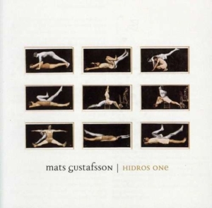 Gustafsson Mats - Hidros One in the group CD / Jazz at Bengans Skivbutik AB (545162)