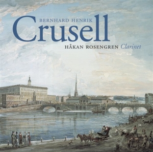 Rosengren Håkan - Crusell in the group Externt_Lager /  at Bengans Skivbutik AB (545197)