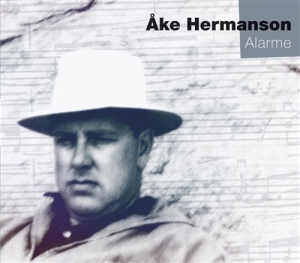 Hermansson Åke - Alarme in the group Externt_Lager /  at Bengans Skivbutik AB (545284)