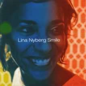 Nyberg Lina - Smile in the group CD / Jazz at Bengans Skivbutik AB (545489)