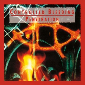 Controlled Bleeding - Penetration in the group CD / Hårdrock/ Heavy metal at Bengans Skivbutik AB (545997)