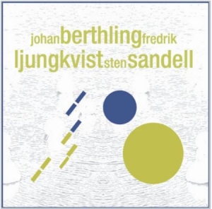 Berthling Johan / Ljungkvist Fredri - Berthling/ Ljungkvist/ Sandell in the group Externt_Lager /  at Bengans Skivbutik AB (546406)