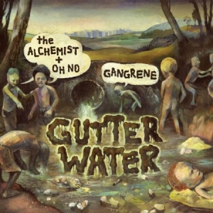 Gangrene (The Alchemist & Oh No) - Gutter Water in the group CD / Hip Hop at Bengans Skivbutik AB (546454)