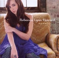 Rebecca Lynn Howard - No Rules in the group CD / CD Country at Bengans Skivbutik AB (547203)