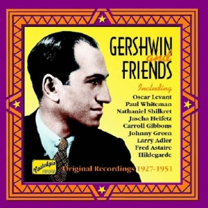 Gershwin George - Gershwin & Friends in the group Externt_Lager /  at Bengans Skivbutik AB (547234)